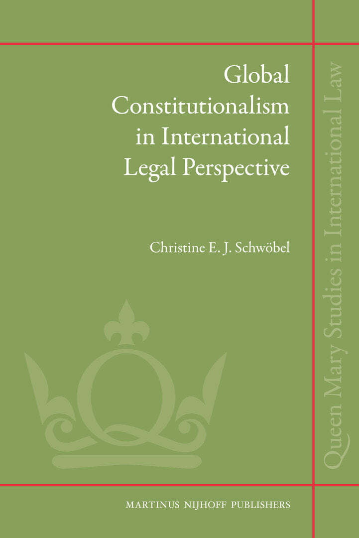 Cover image for Global Constitutionalism in International Legal Perspective ISBN 9789004191150