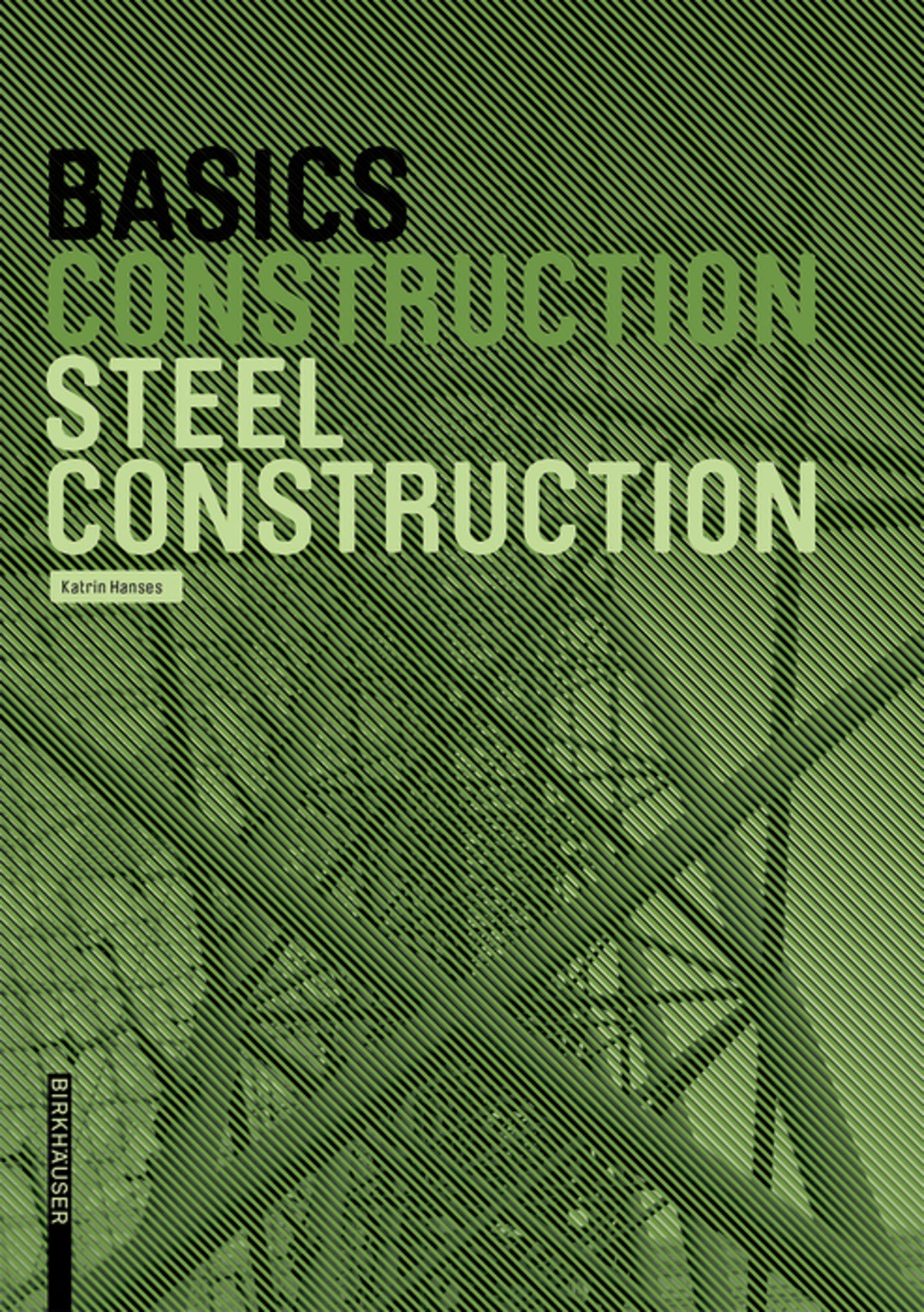 Basics Steel Construction