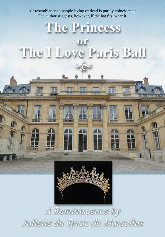 The Princess, or The I Love Paris Ball
