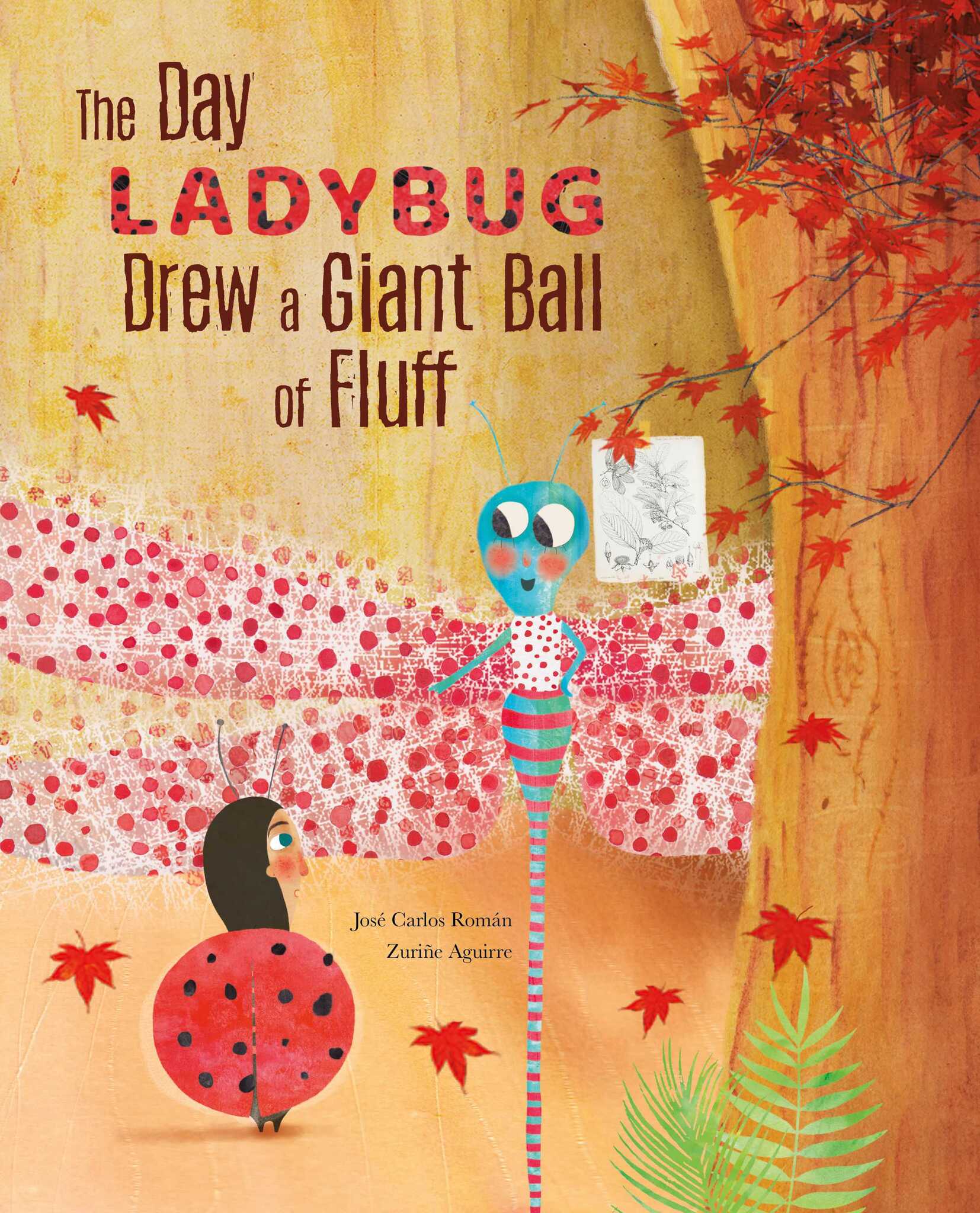 Cover image for The Day Ladybug Drew a Giant Ball of Fluff ISBN 9788416733880