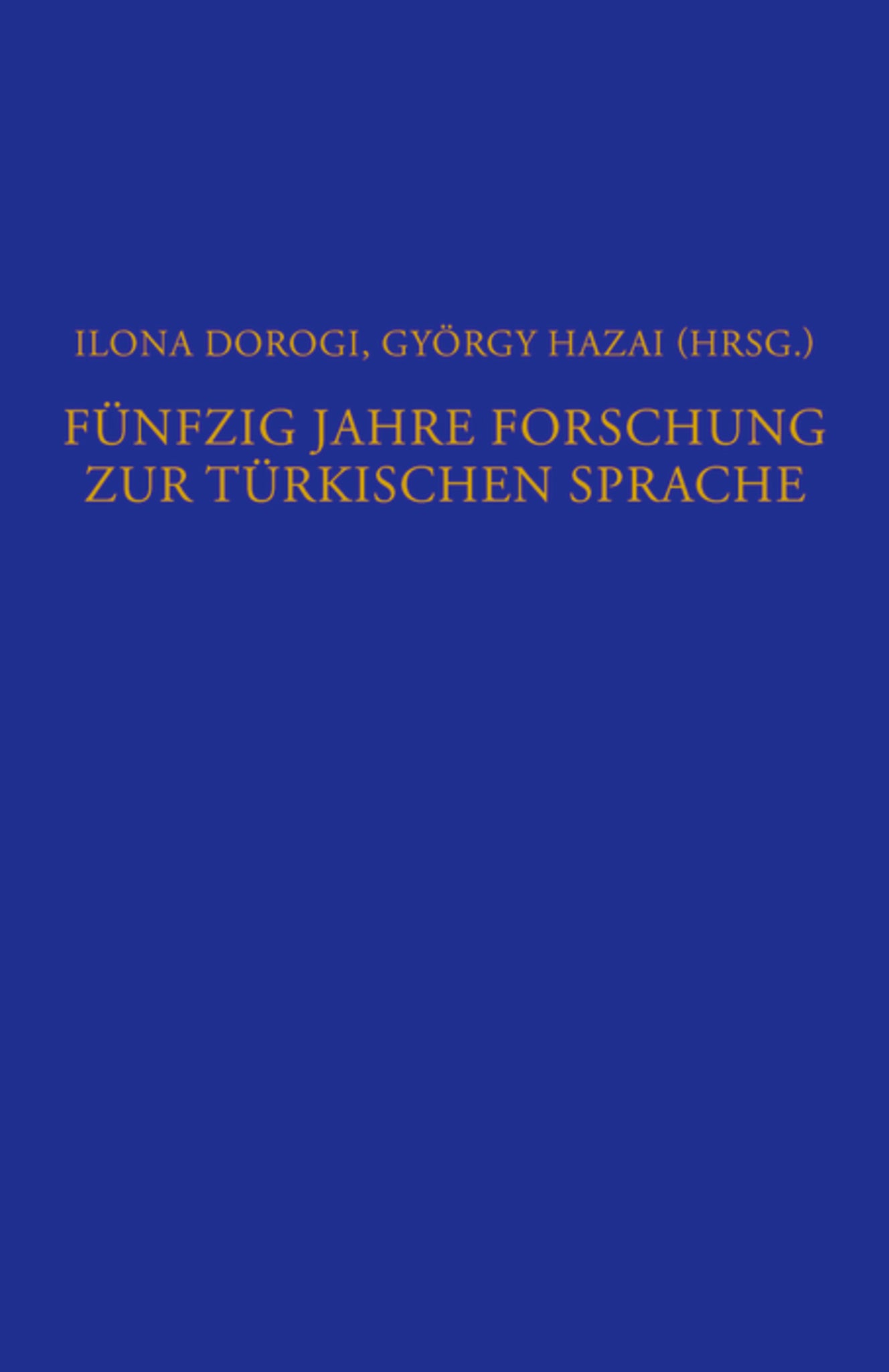 Fünfzig Jahre Forschung zur türkischen Sprache