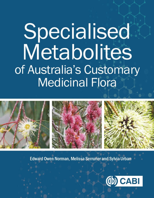 Specialised Metabolites of Australia’s Customary Medicinal Flora