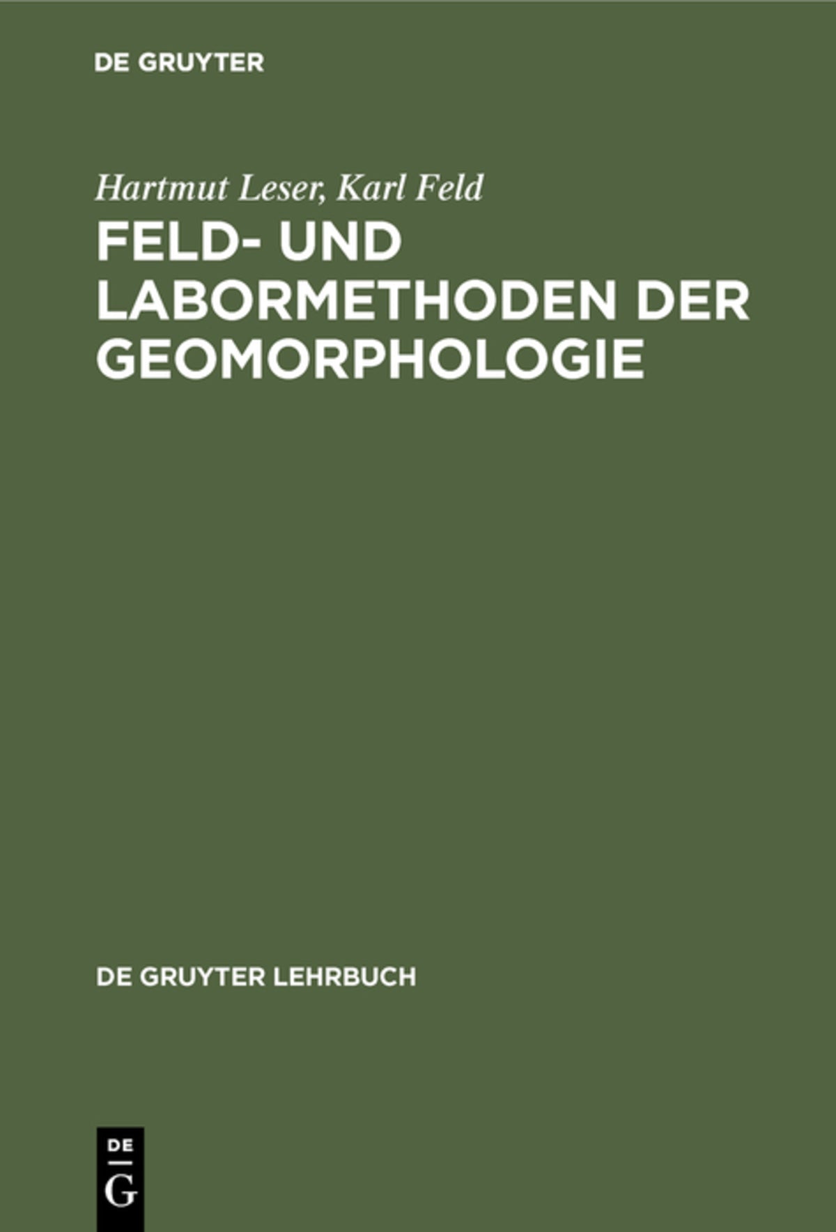 Cover image for Feld- und Labormethoden der Geomorphologie ISBN 9783110070323