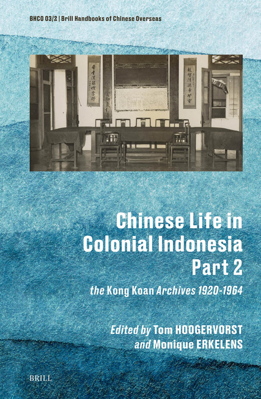 Chinese Life in Colonial Indonesia (Part 2)