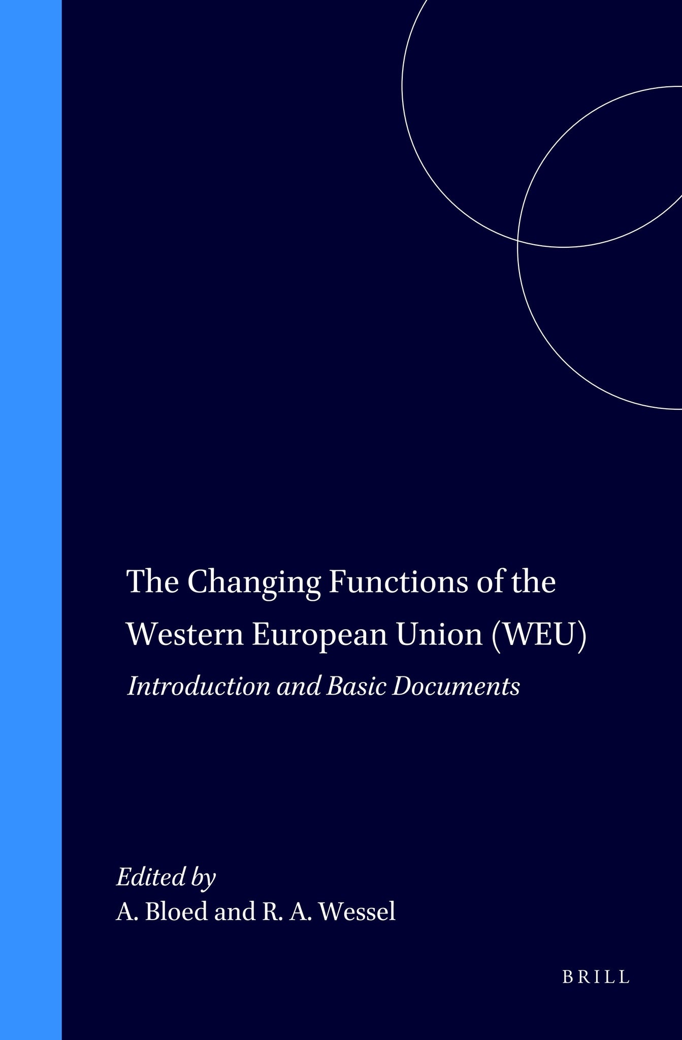 The Changing Functions of the Western European Union (WEU)