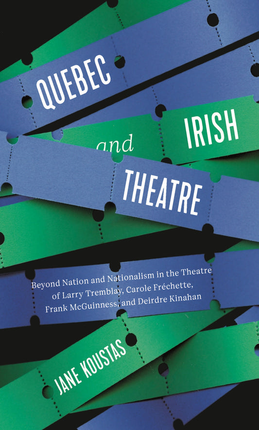 Quebec and Irish Theatre