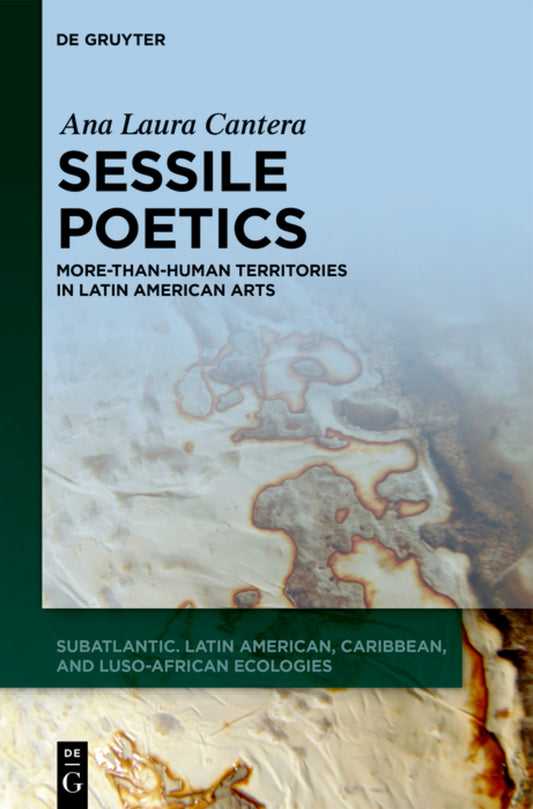 Sessile Poetics