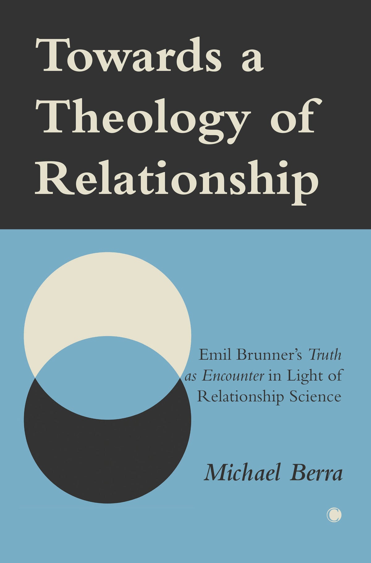 Cover image for Towards a Theology of Relationship ISBN 9780227179895