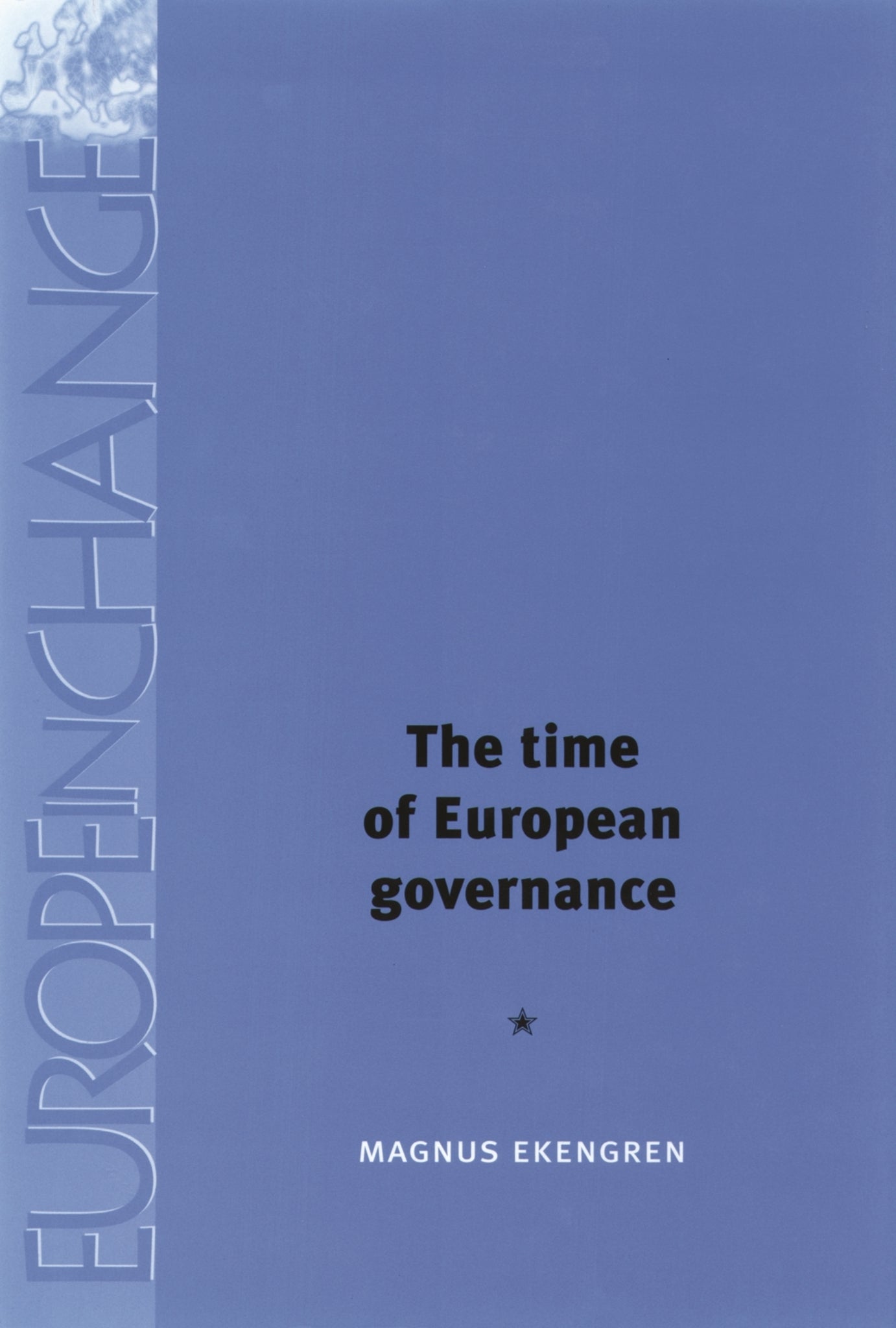 Cover image for The time of European governance ISBN 9780719081187