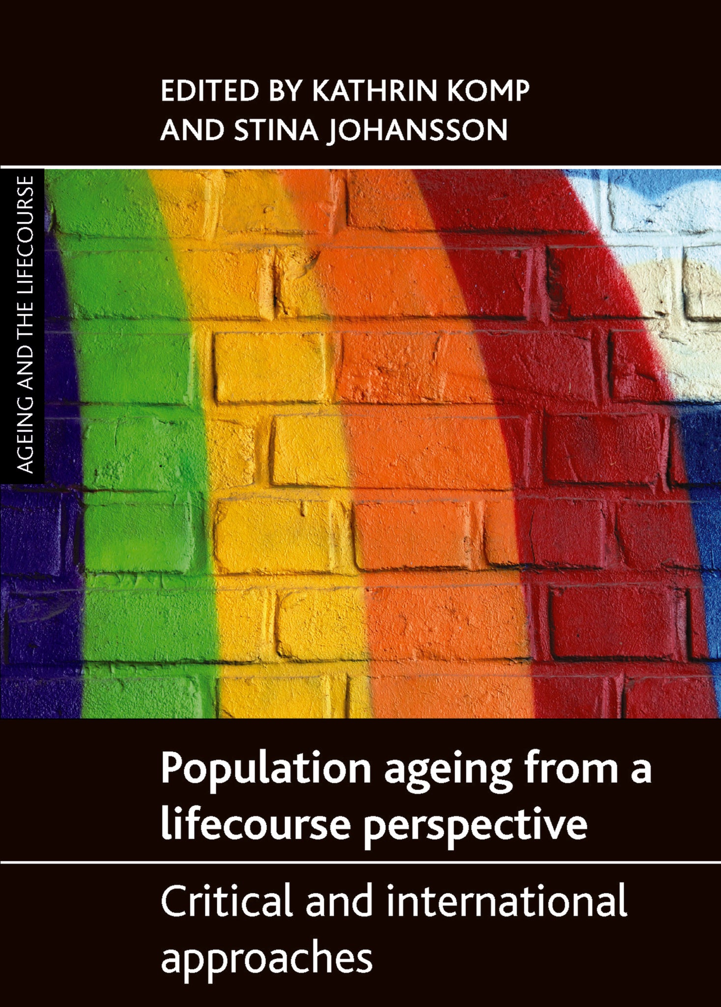 Population Ageing from a Lifecourse Perspective