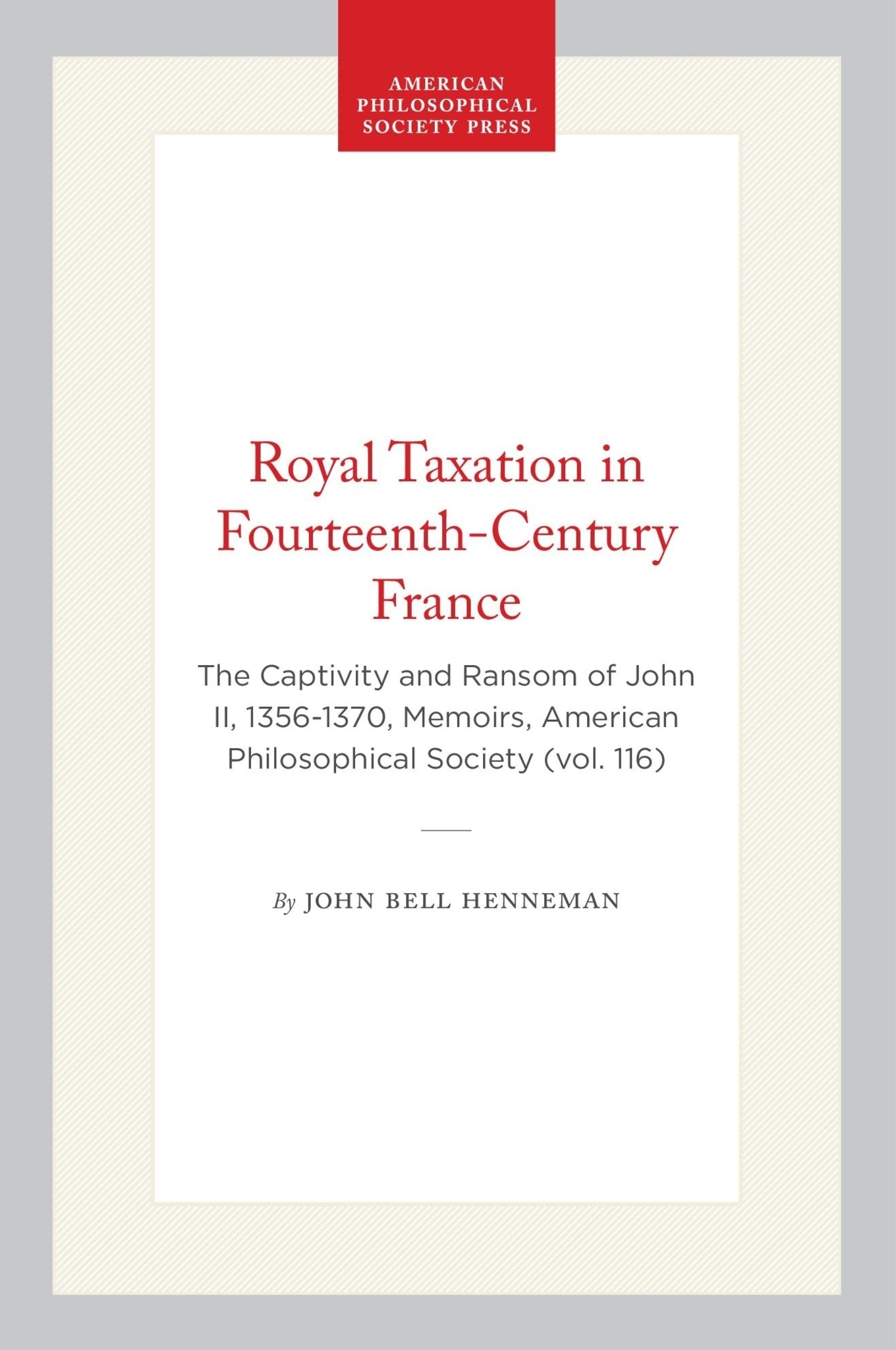 Royal Taxation in Fourteenth-Century France