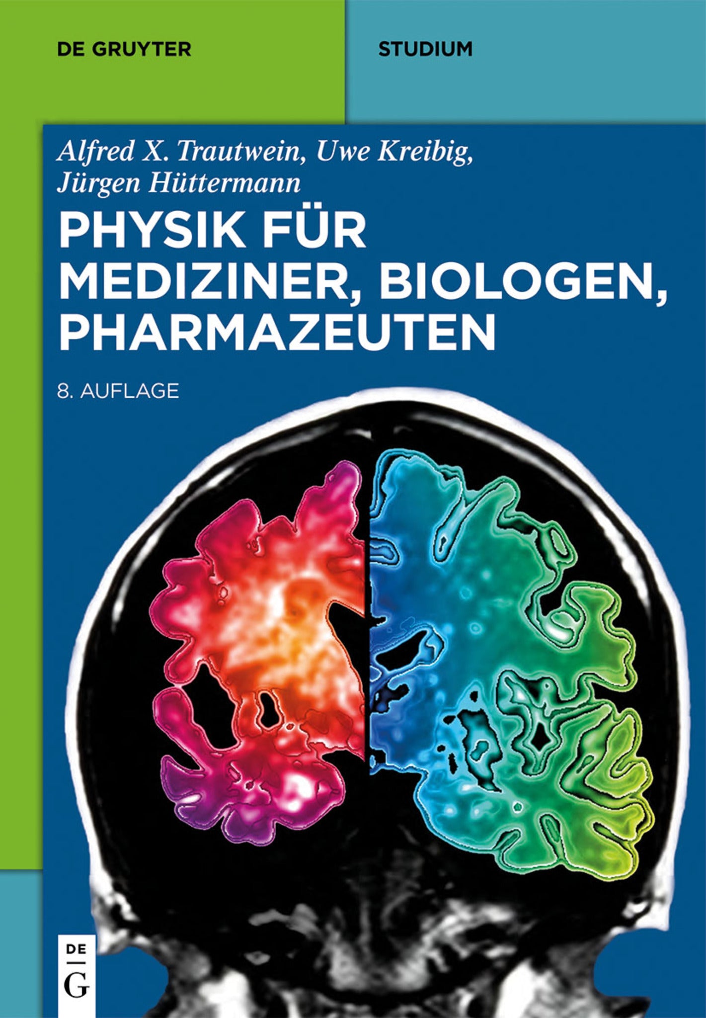 Cover image for Physik für Mediziner, Biologen, Pharmazeuten ISBN 9783110316193