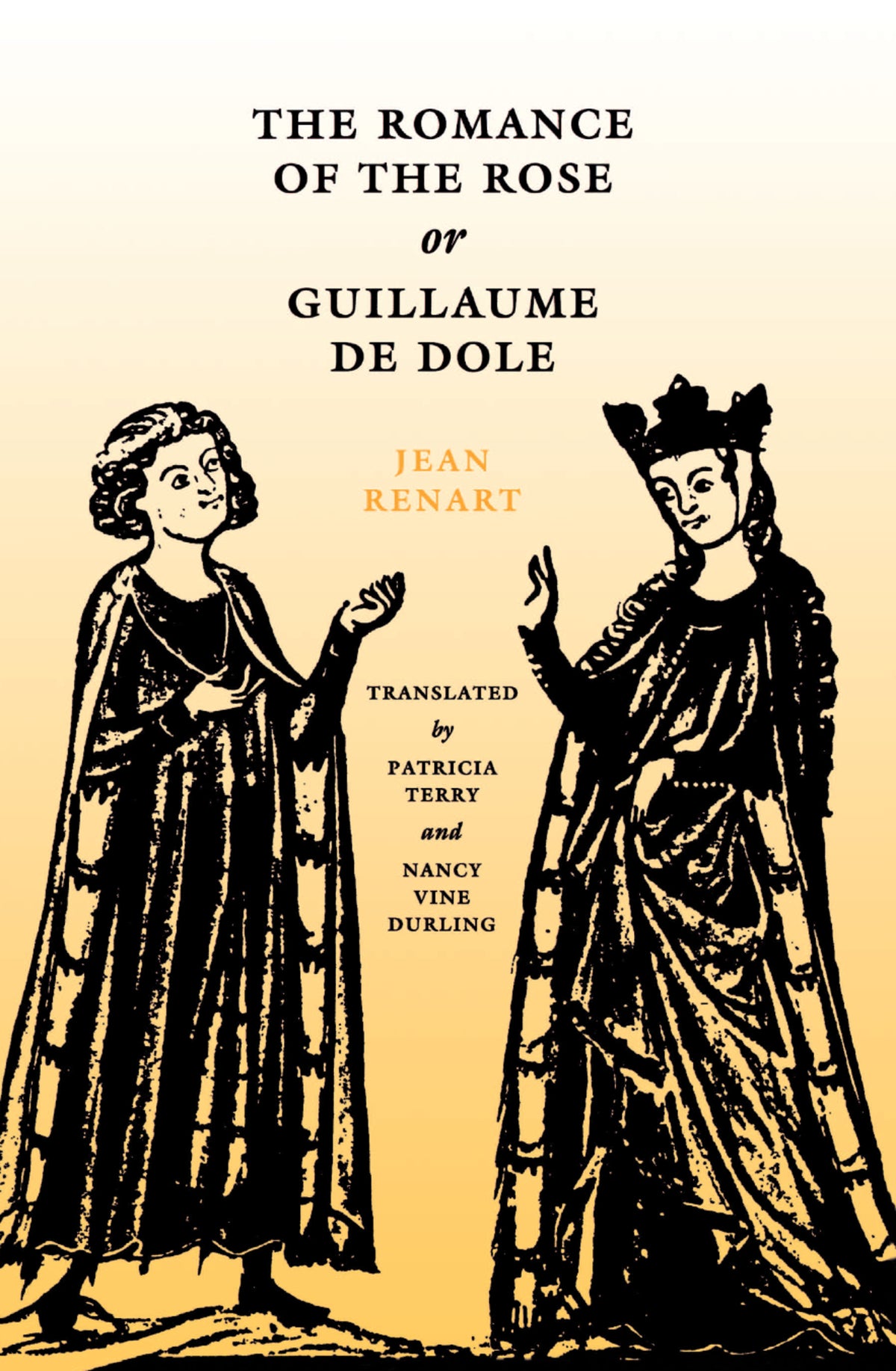 Cover image for The Romance of the Rose or Guillaume de Dole ISBN 9780812213881