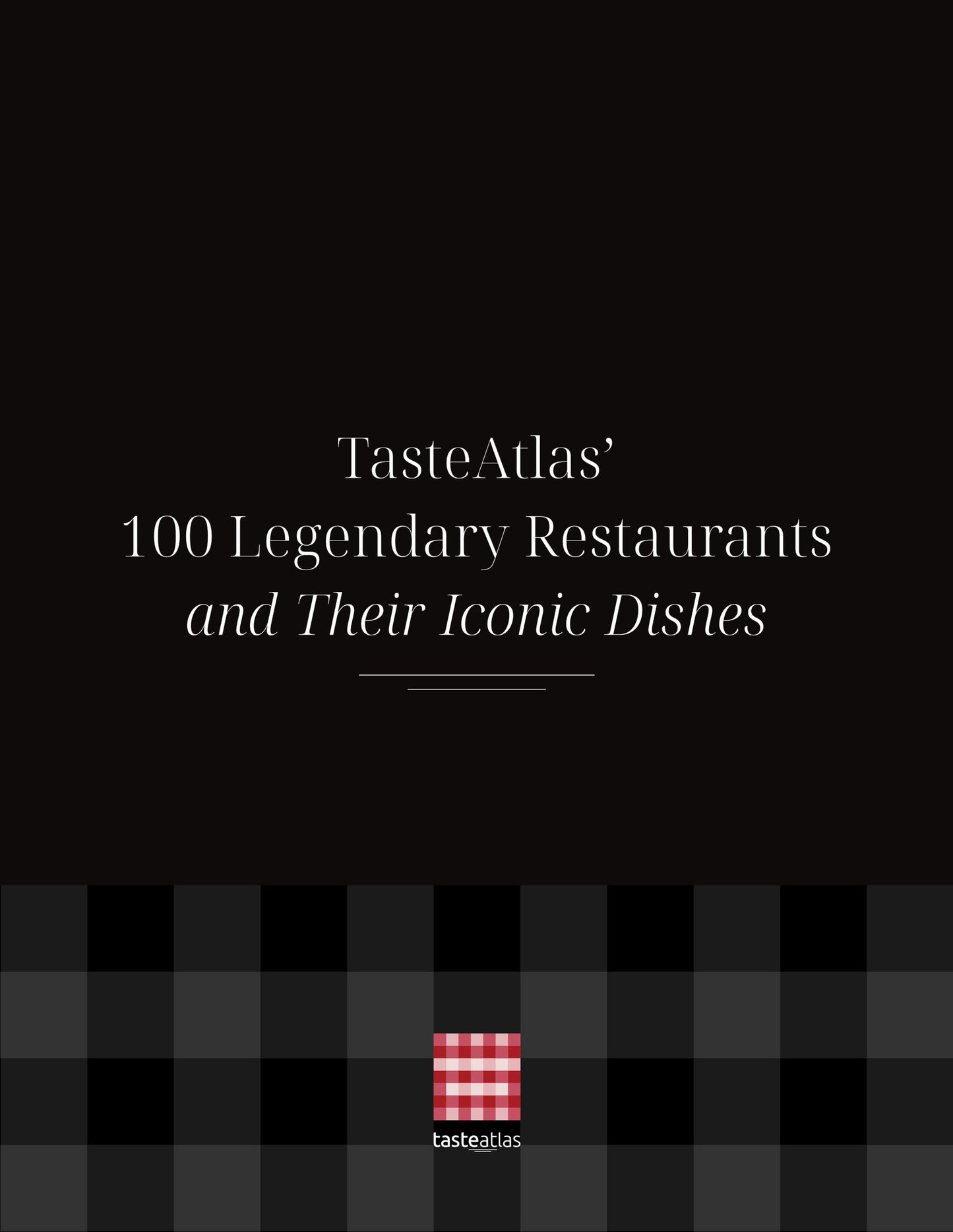 TasteAtlas’ 100 Legendary Restaurants and Their Iconic Dishes