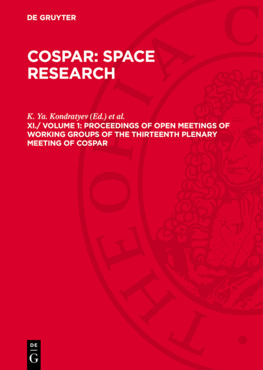 Proceedings of Open Meetings of Working Groups of the Thirteenth Plenary Meeting of COSPAR