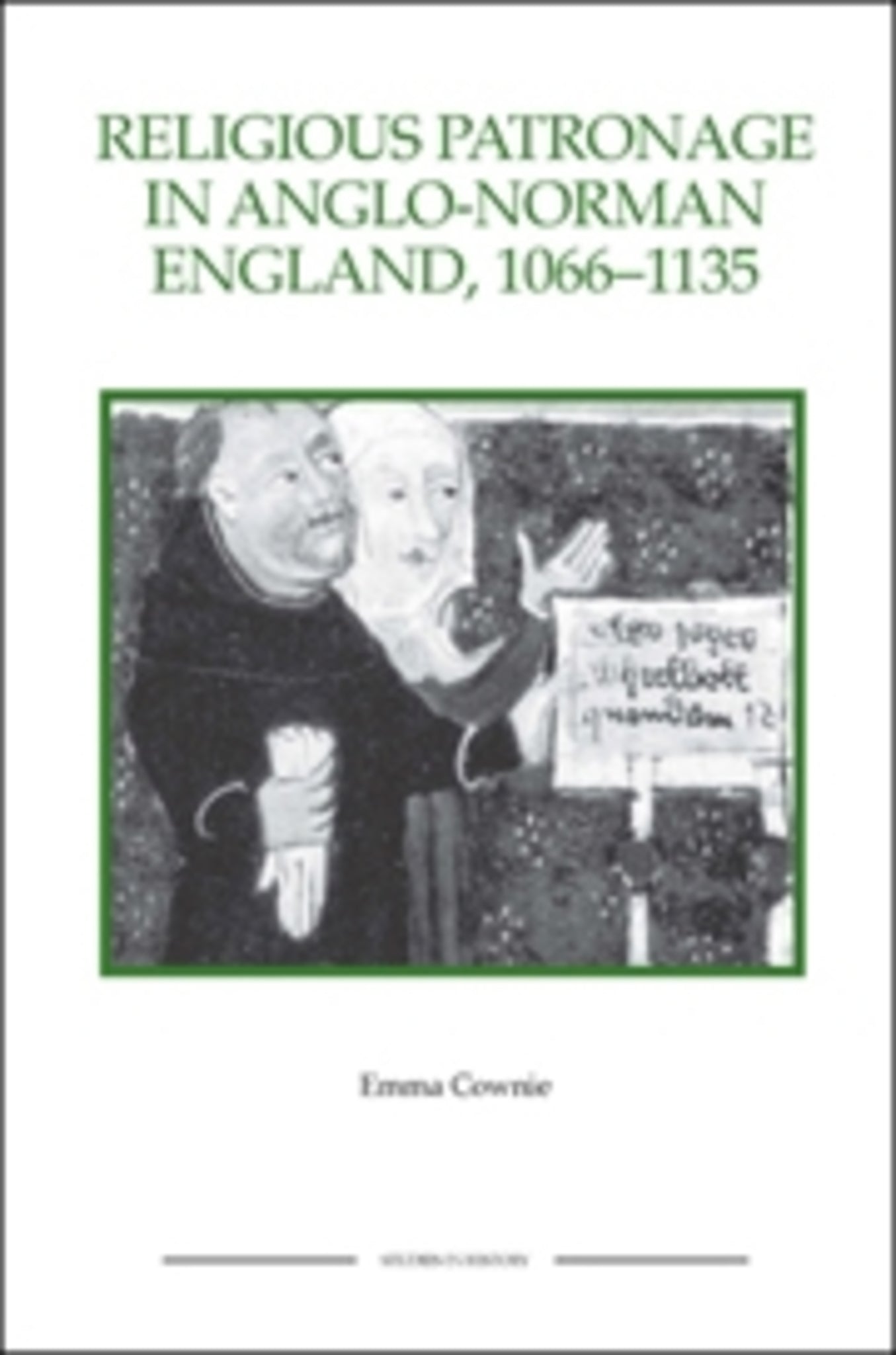 Cover image for Religious Patronage in Anglo-Norman England, 1066-1135 ISBN 9781843836353