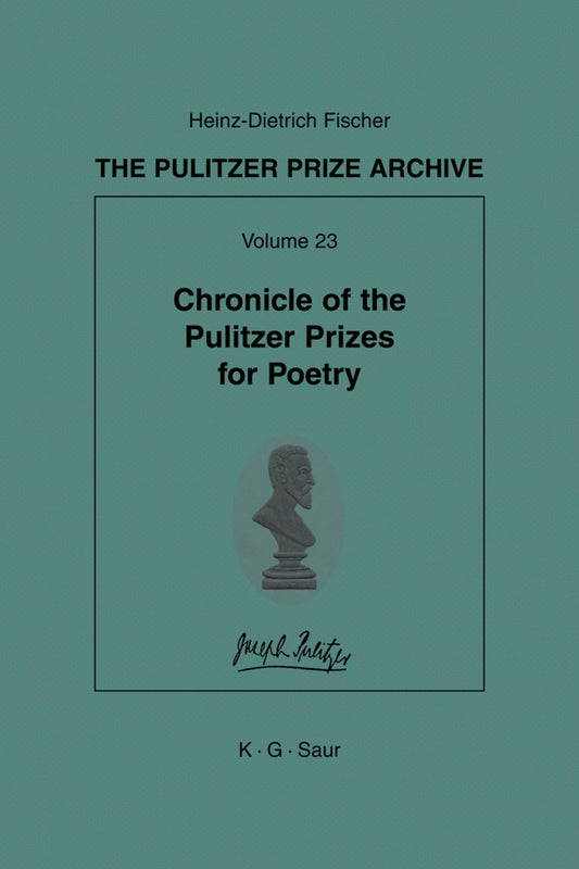 Chronicle of the Pulitzer Prizes for Poetry