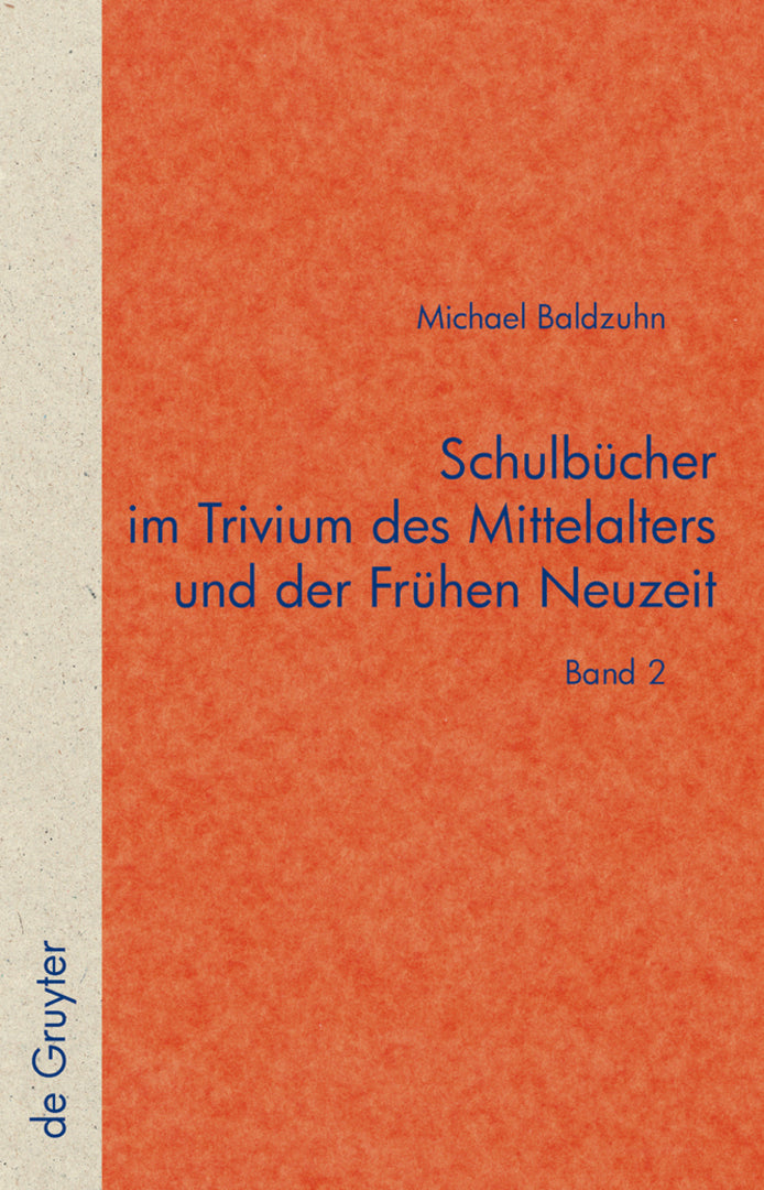 Cover image for Schulbücher im Trivium des Mittelalters und der Frühen Neuzeit ISBN 9783110193510