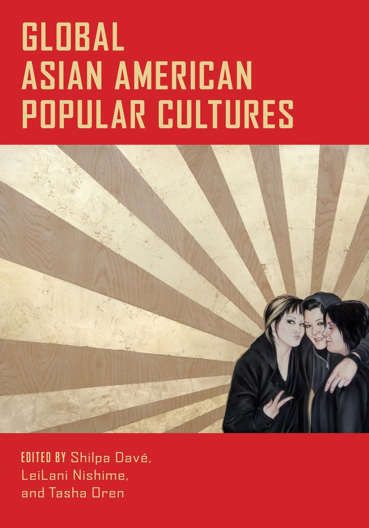 Cover image for Global Asian American Popular Cultures ISBN 9781479867097