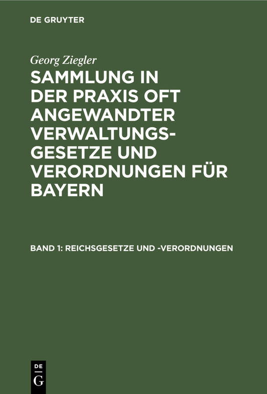 Reichsgesetze und -Verordnungen