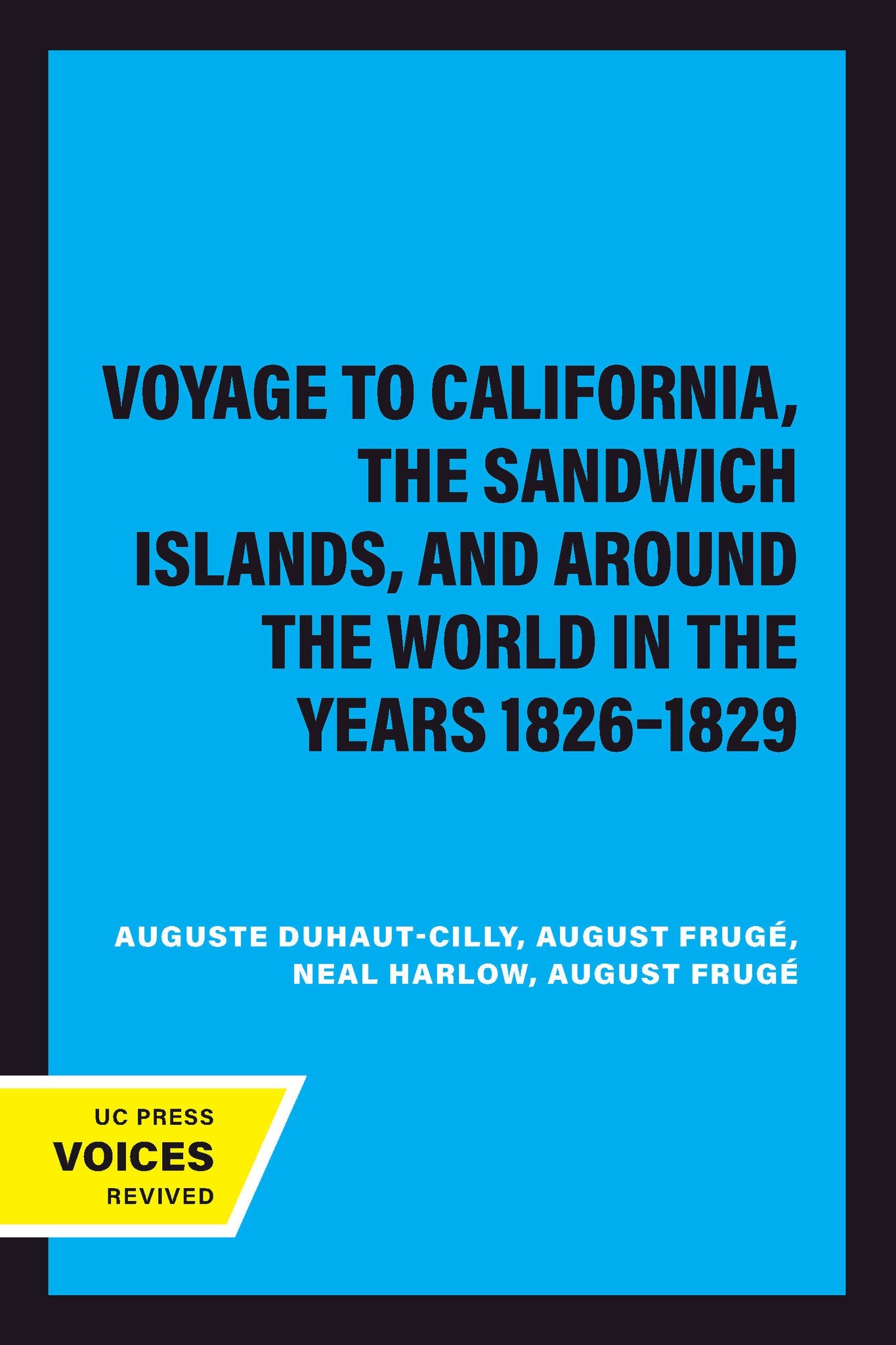 Cover image for A Voyage to California, the Sandwich Islands, and Around the World in the Years 1826–1829 ISBN 9780520217522