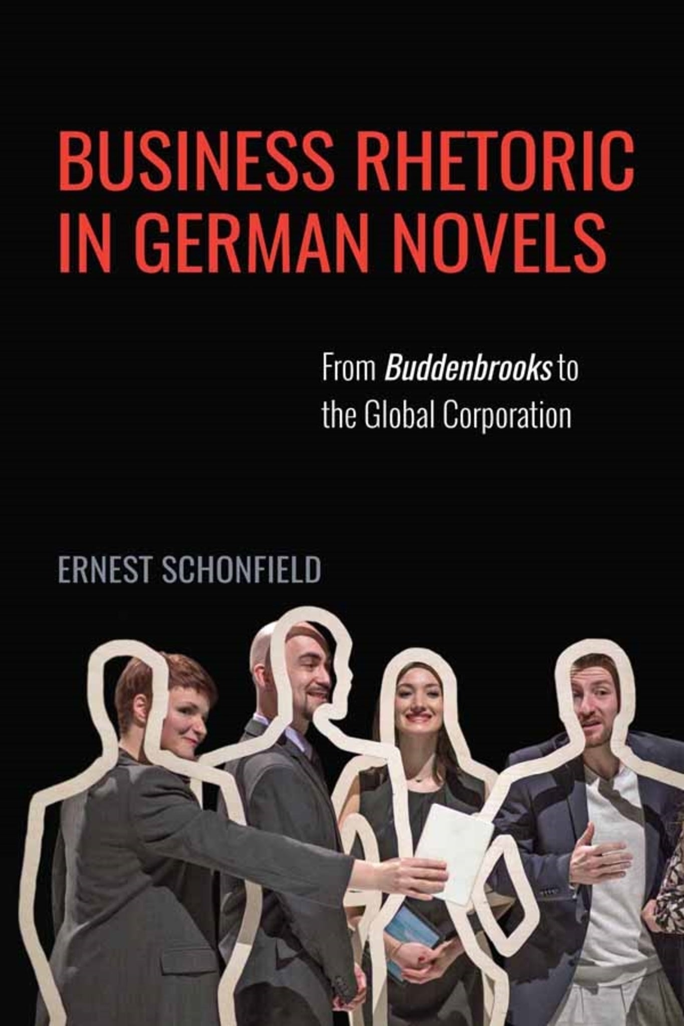 Cover image for Business Rhetoric in German Novels ISBN 9781571139832