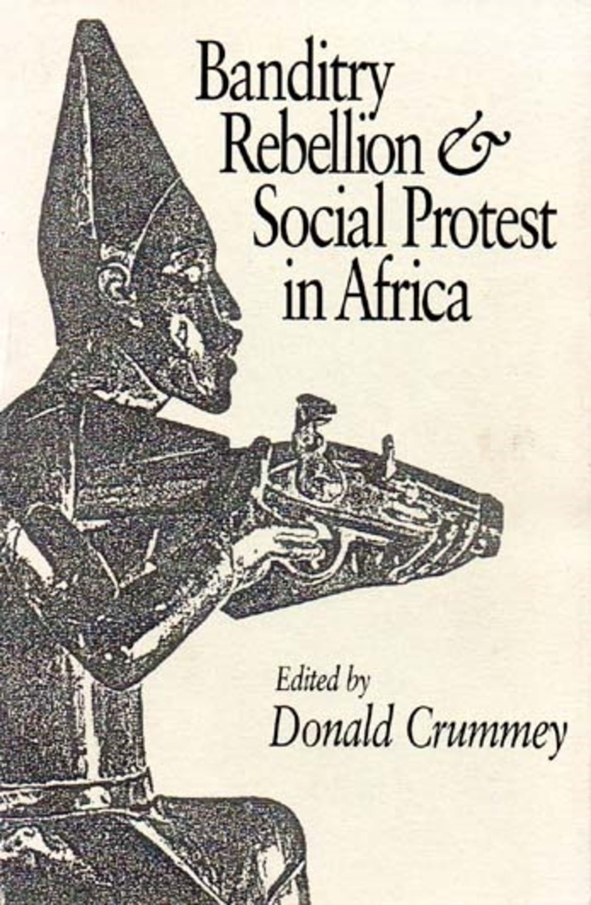 Cover image for Banditry, Rebellion and Social Protest in Africa ISBN 9780852550052