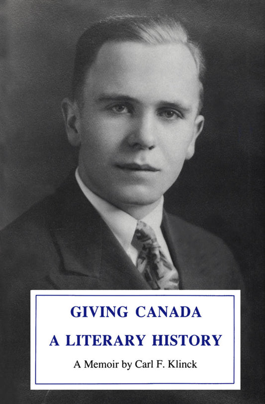 Giving Canada a Literary History