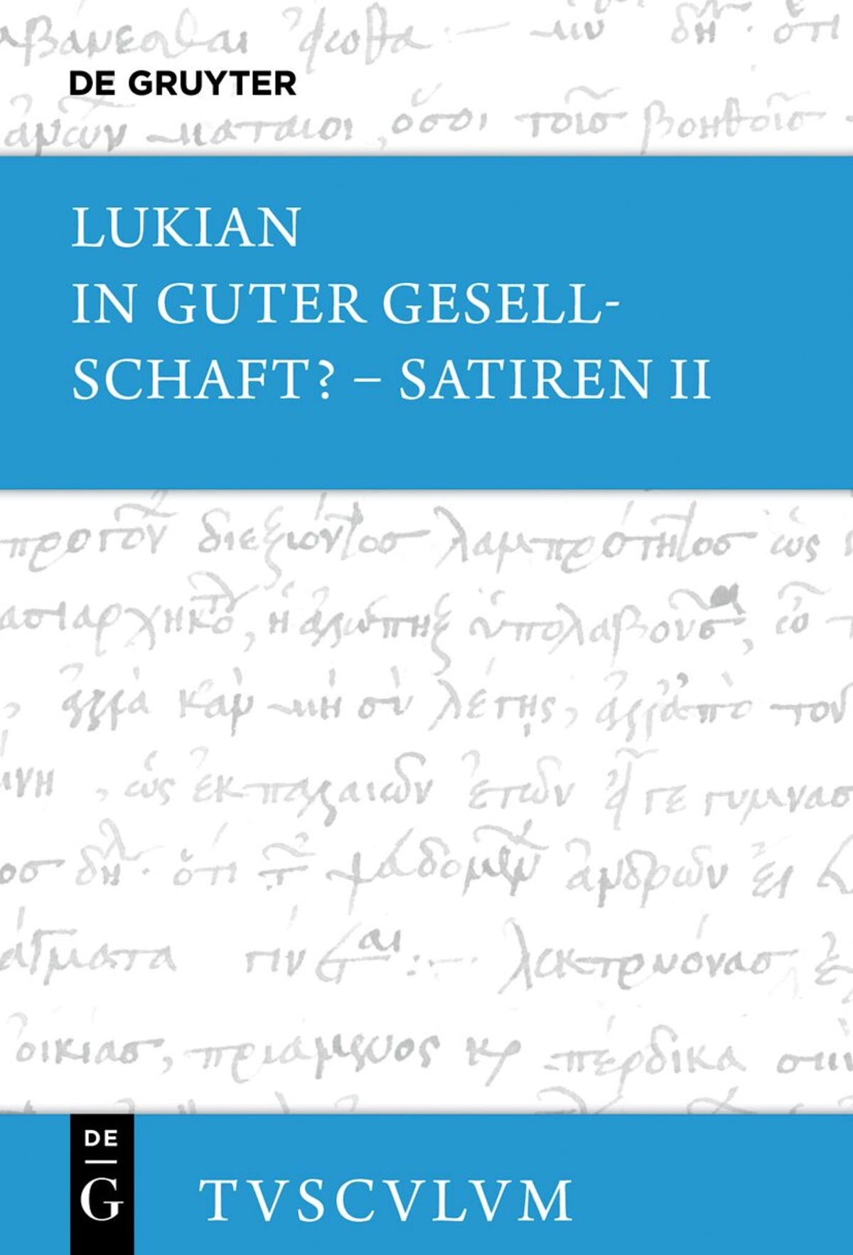 Cover image for In guter Gesellschaft? – Satiren II ISBN 9783110704143