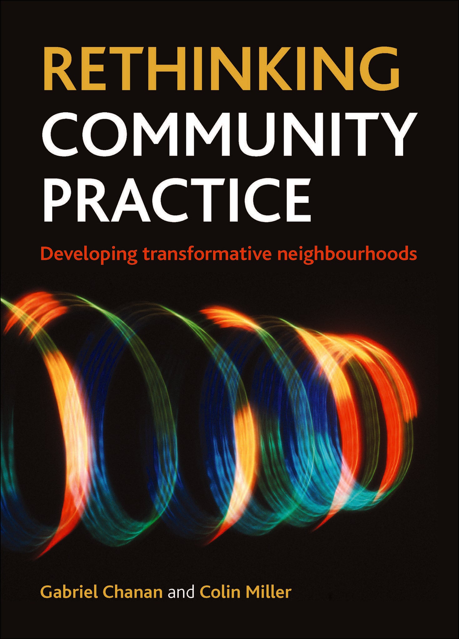 Cover image for Rethinking Community Practice ISBN 9781447300106