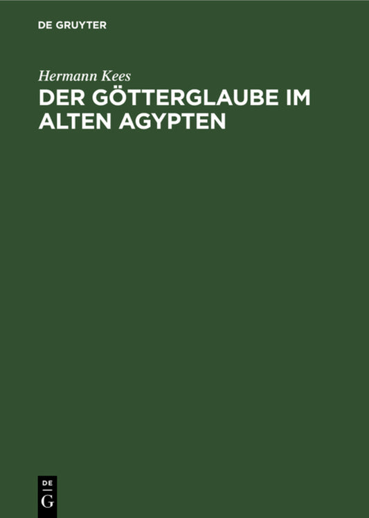 Der Götterglaube im alten Agypten