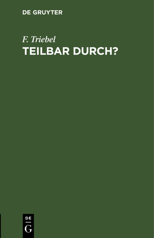 Teilbar durch?
