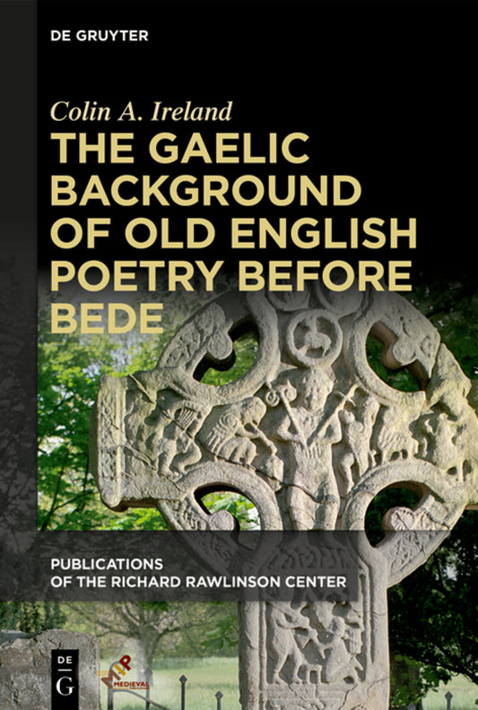 The Gaelic Background of Old English Poetry before Bede