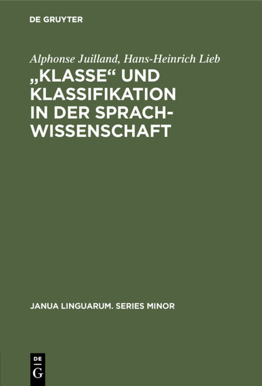 „Klasse‟ und Klassifikation in der Sprachwissenschaft