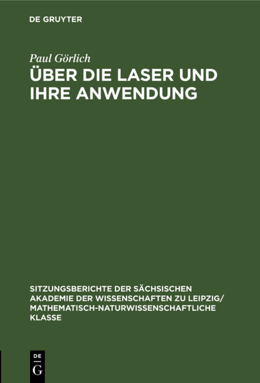 Über die Laser und ihre Anwendung