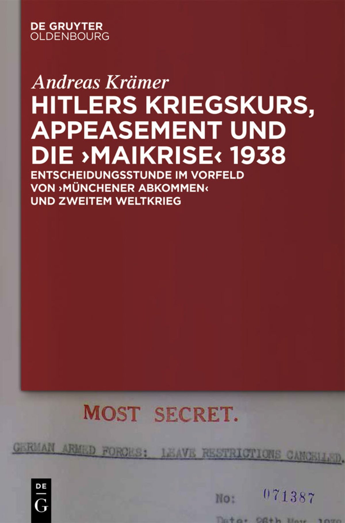 Cover image for Hitlers Kriegskurs, Appeasement und die „Maikrise“ 1938 ISBN 9783110367553
