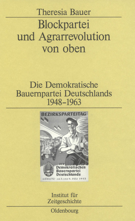 Blockpartei und Agrarrevolution von oben