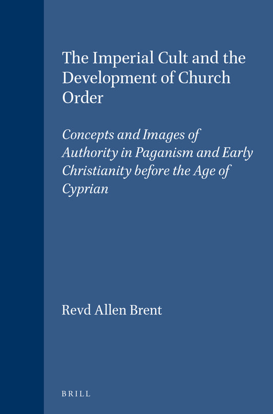 The Imperial Cult and the Development of Church Order