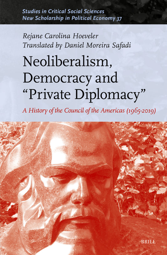 Neoliberalism, Democracy and “Private Diplomacy”