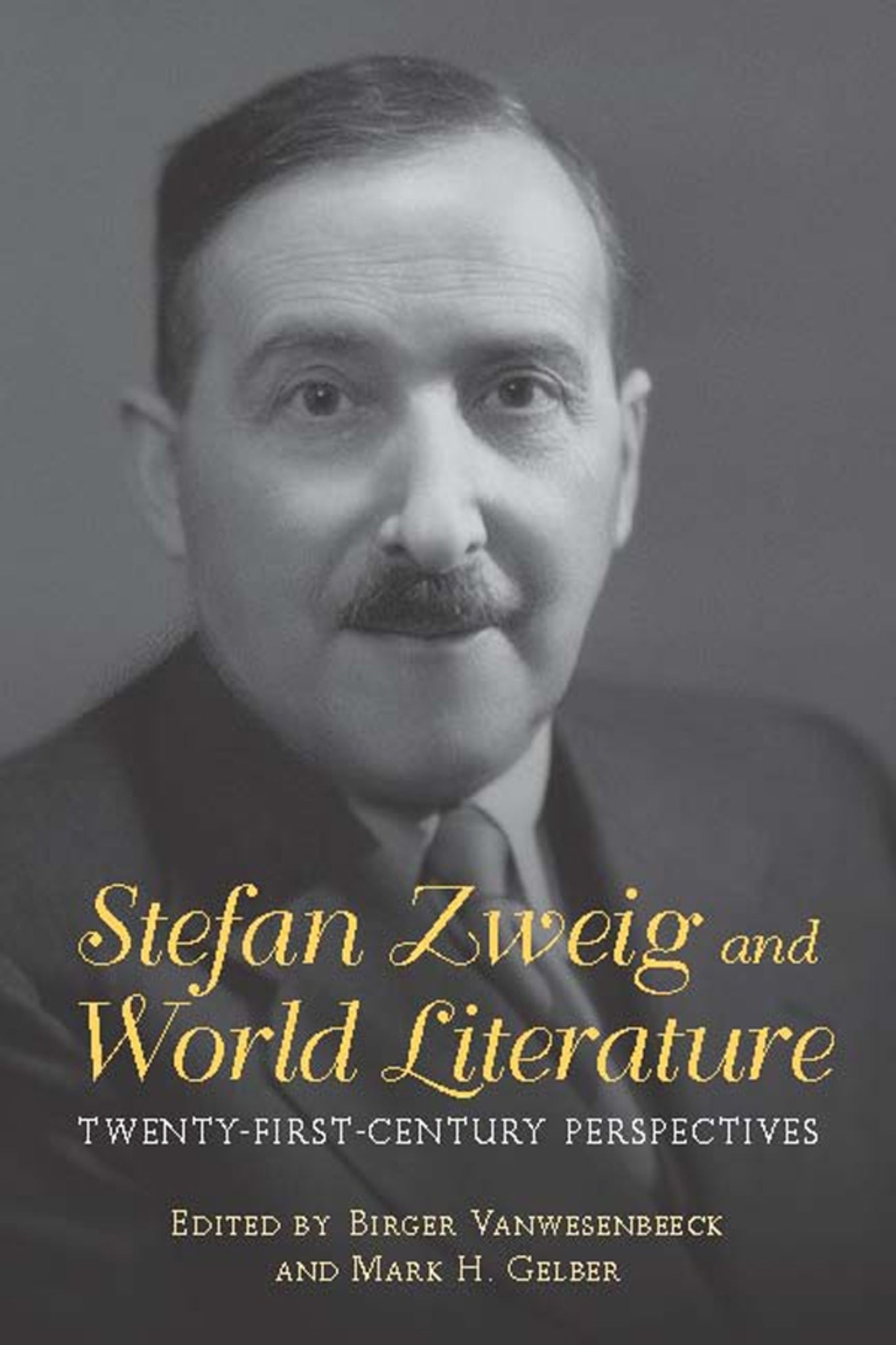 Cover image for Stefan Zweig and World Literature ISBN 9781571139245