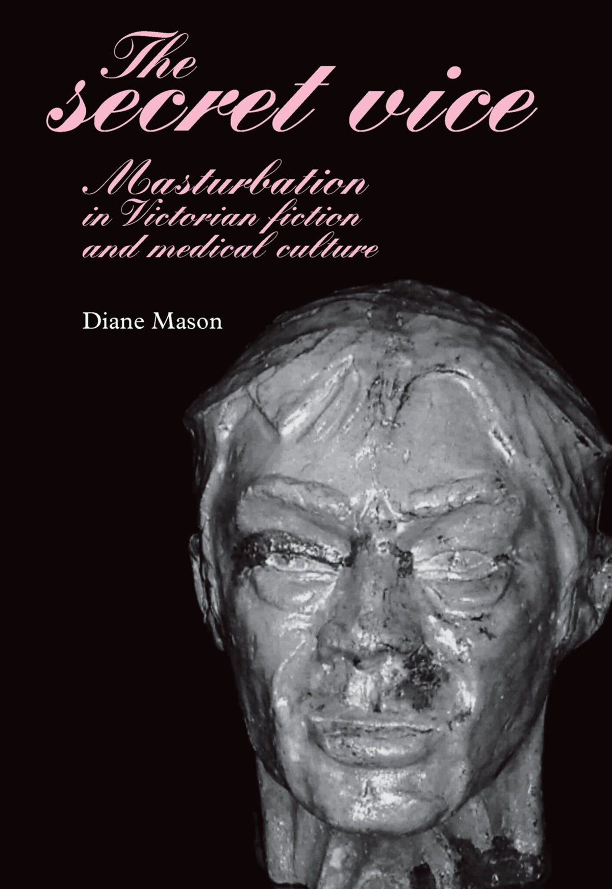 Cover image for The secret vice ISBN 9780719077142