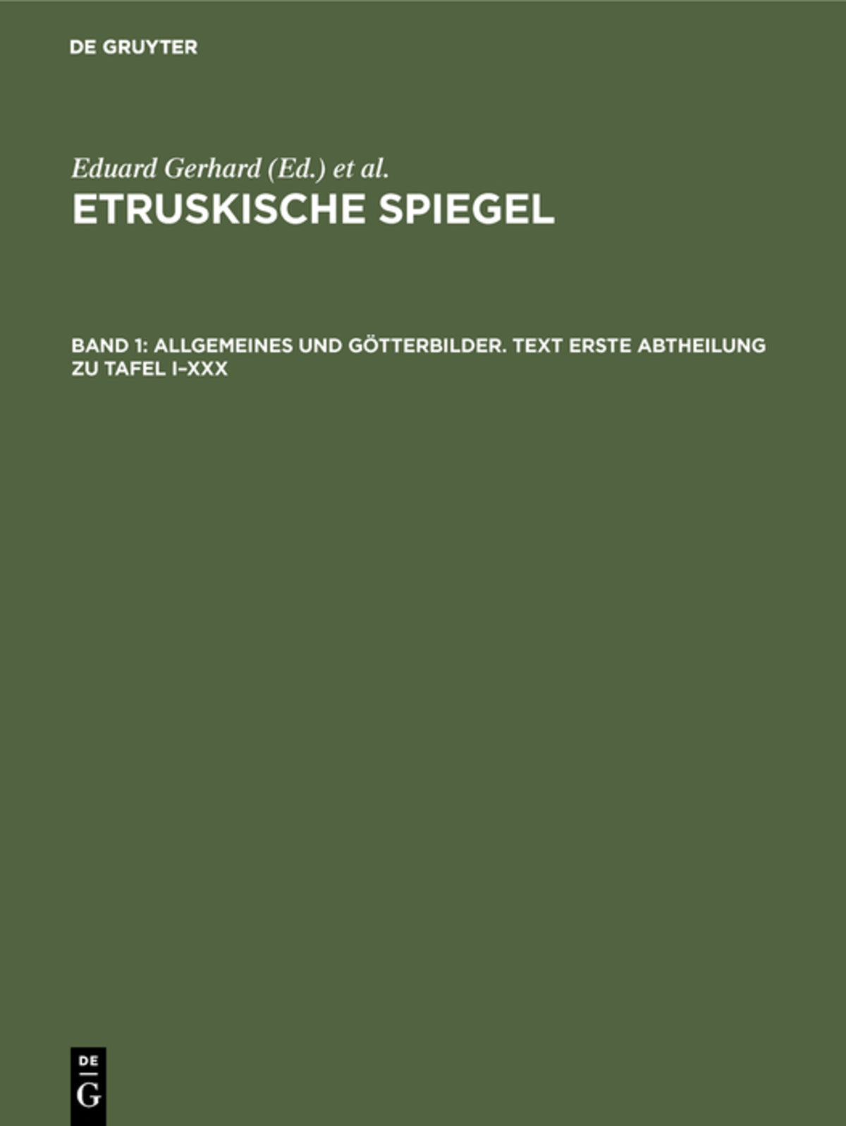Allgemeines und Götterbilder. Text Erste Abtheilung zu Tafel I–XXX