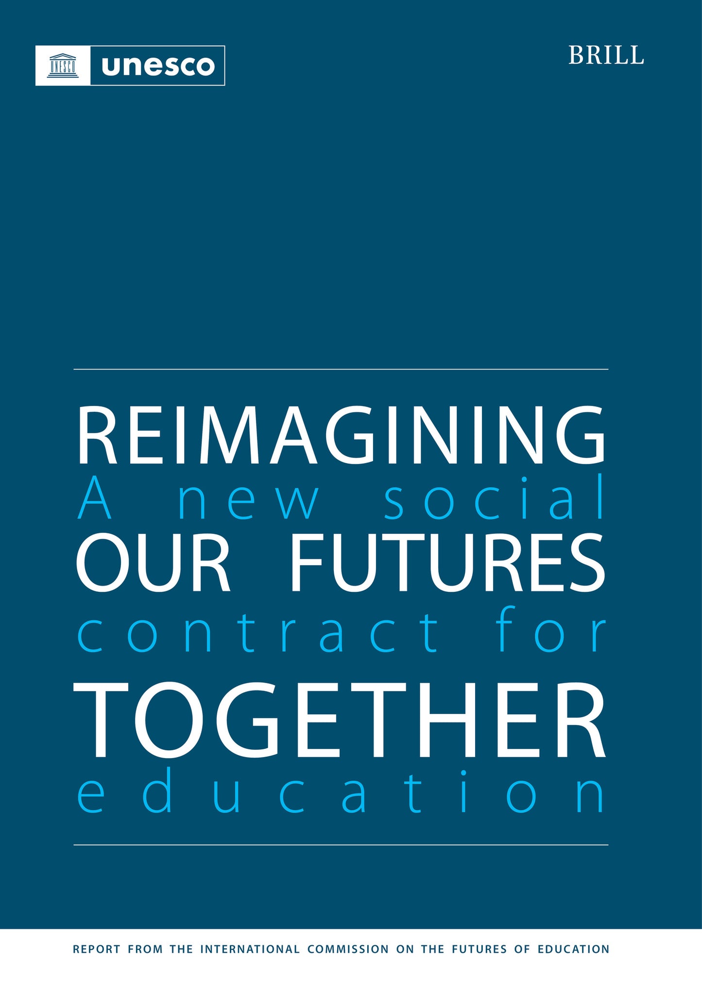 Reimagining Our Futures Together