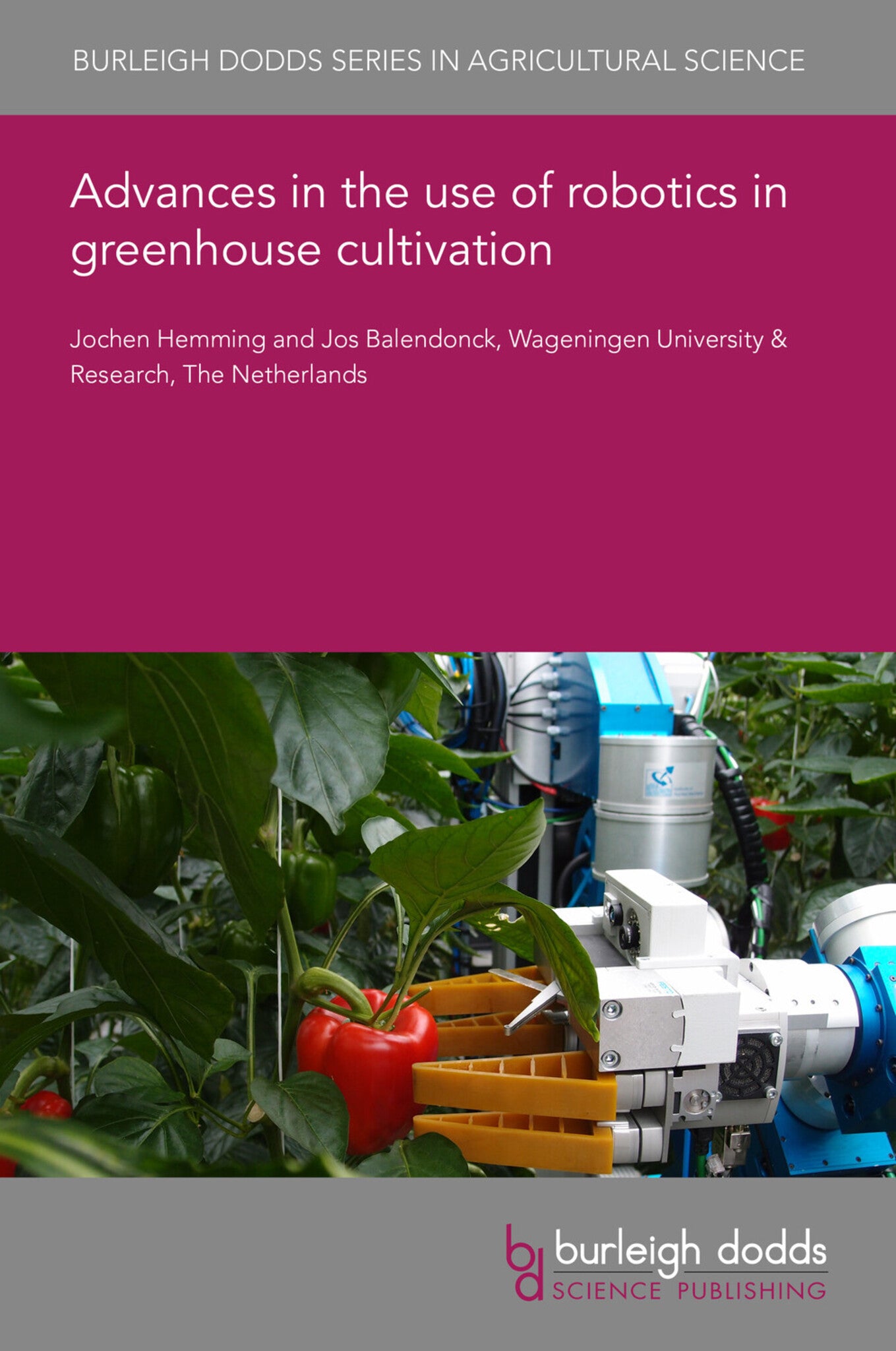 Cover image for Advances in the use of robotics in greenhouse cultivation ISBN 9781835451366