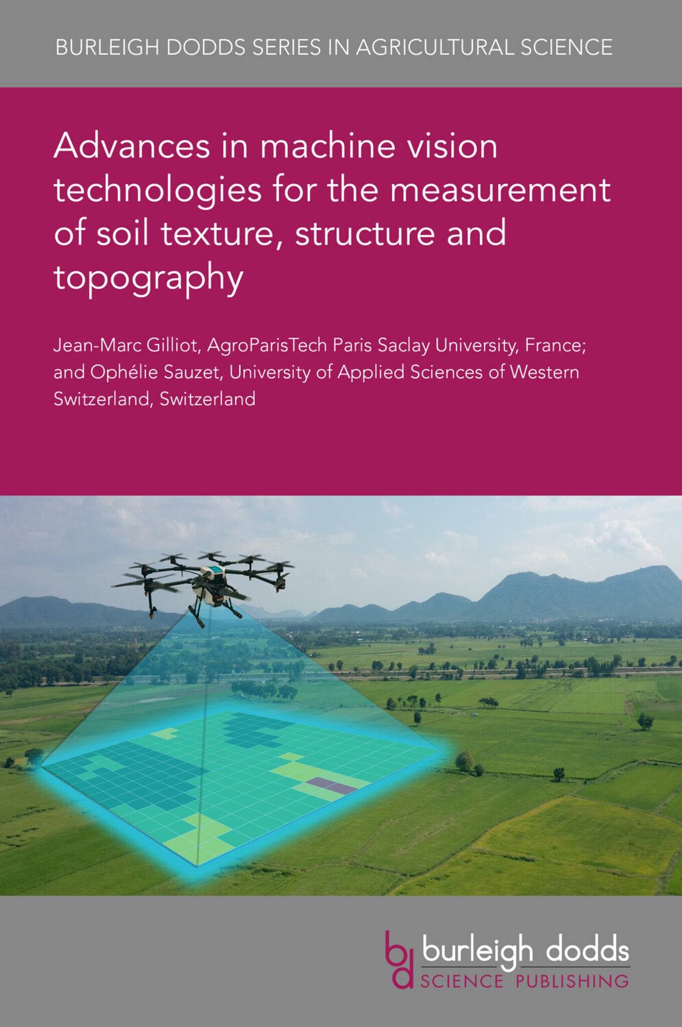 Cover image for Advances in machine vision technologies for the measurement of soil texture, structure and topography ISBN 9781801468008