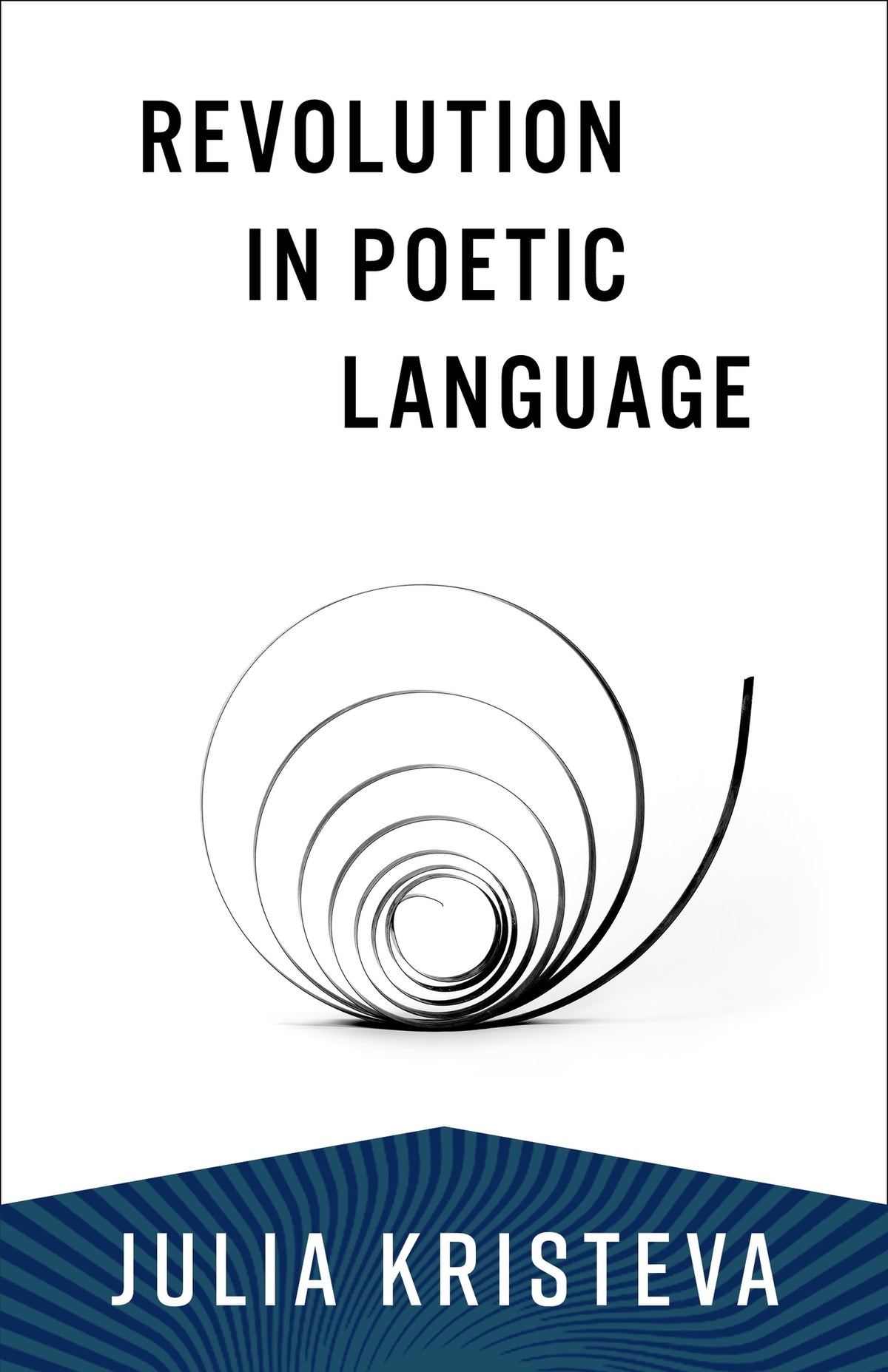 Cover image for Revolution in Poetic Language ISBN 9780231214599