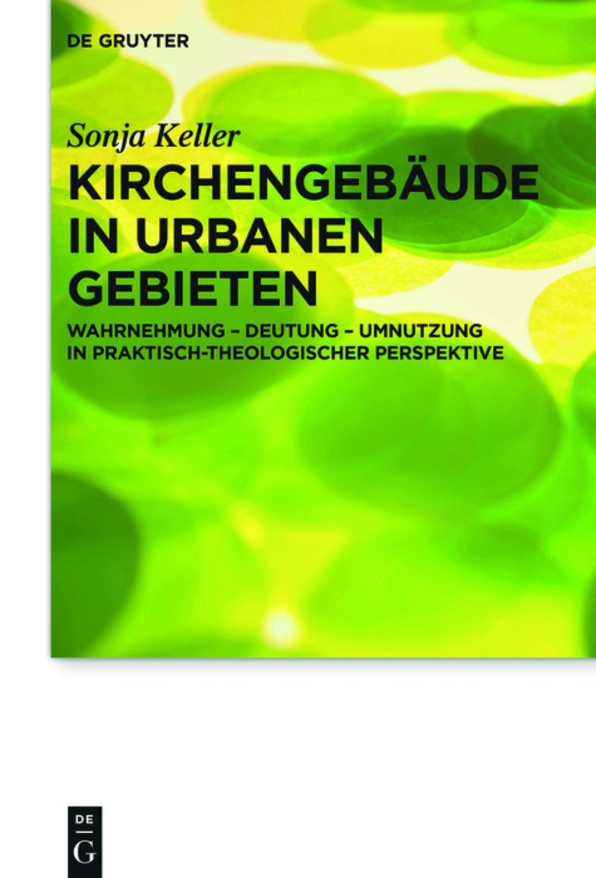 Cover image for Kirchengebäude in urbanen Gebieten ISBN 9783110451610