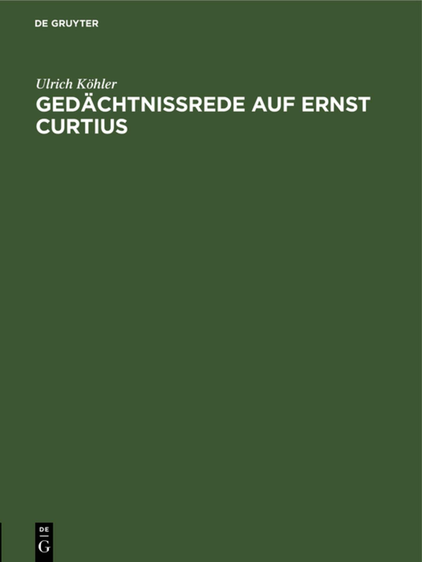 Gedächtnissrede auf Ernst Curtius