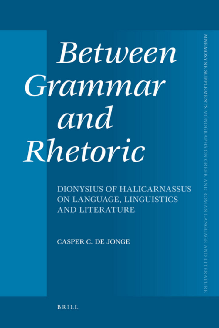Cover image for Between Grammar and Rhetoric ISBN 9789004166776