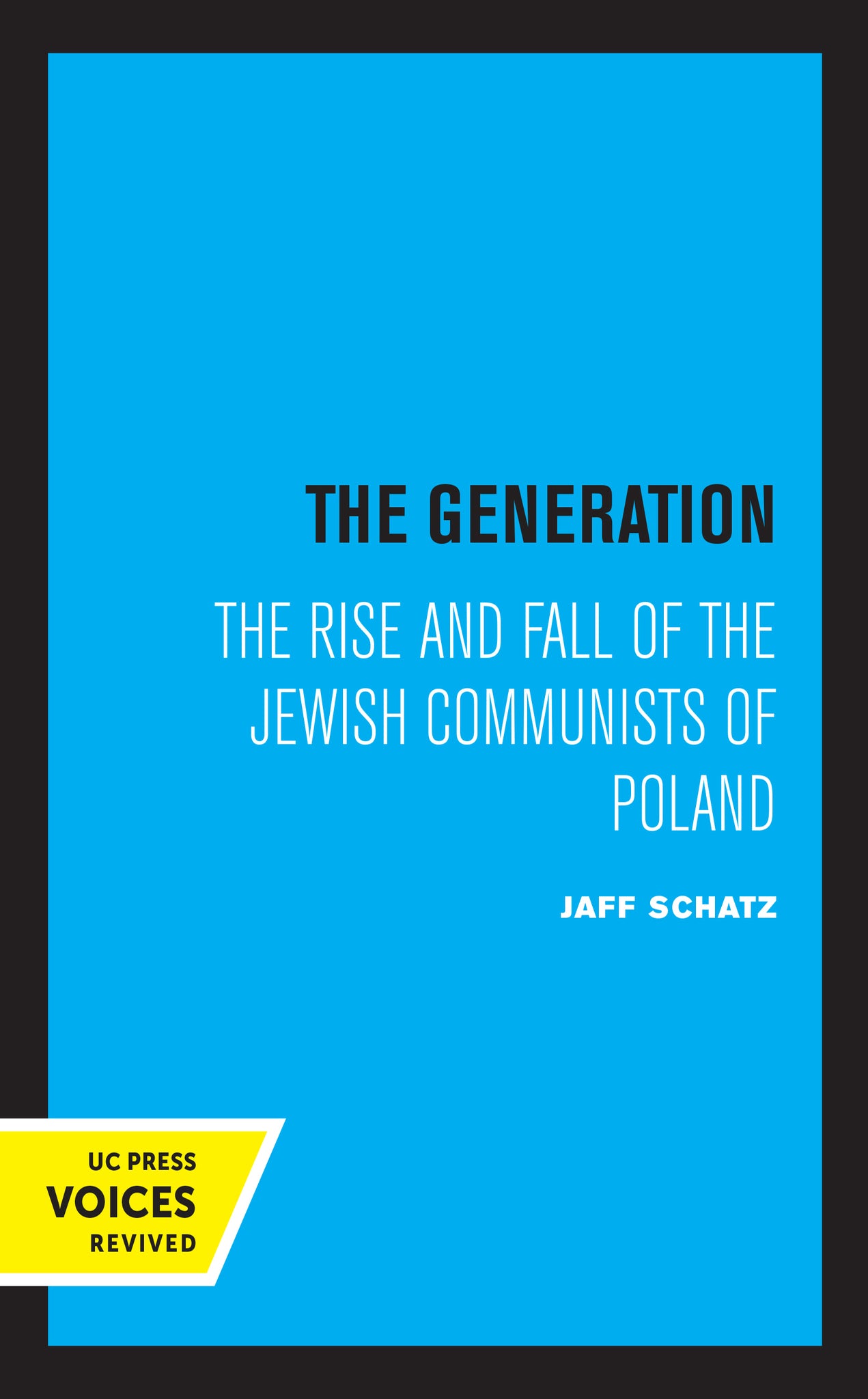 Cover image for The Generation ISBN 9780520332102